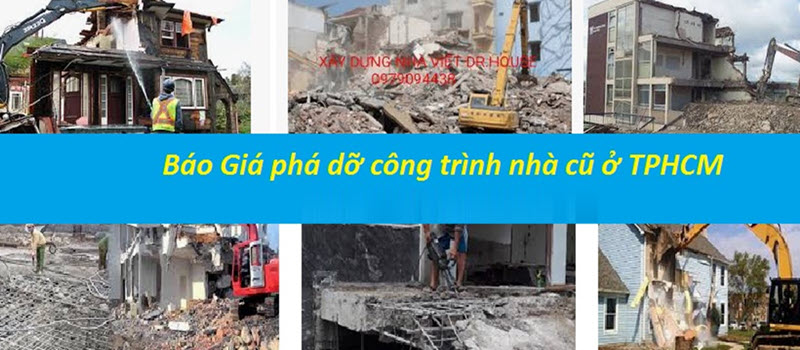 Báo giá phá dỡ nhà